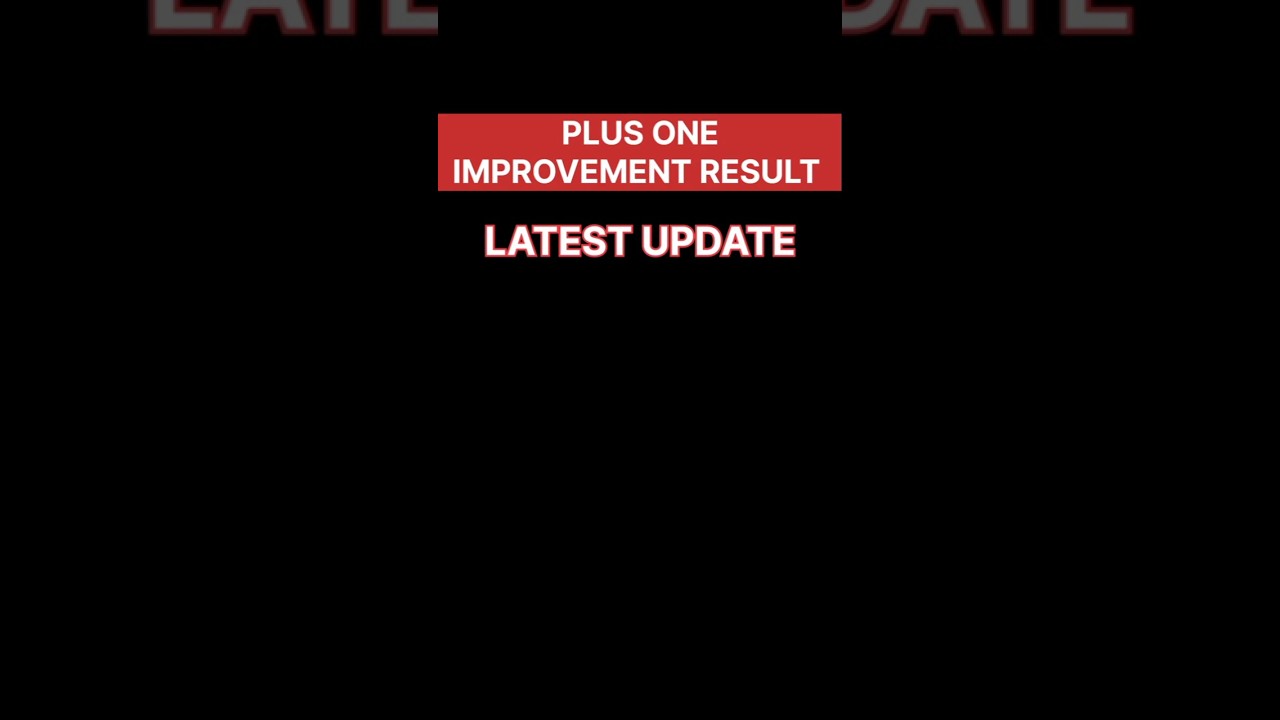 Plus One Improvement Exam Result 2026 | Latest Update | DHSE Kerala