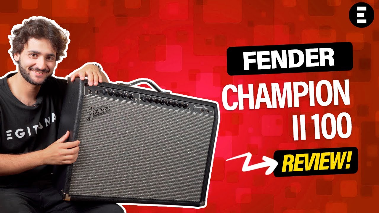 Fender Champion II 100 | EGITANA.es
