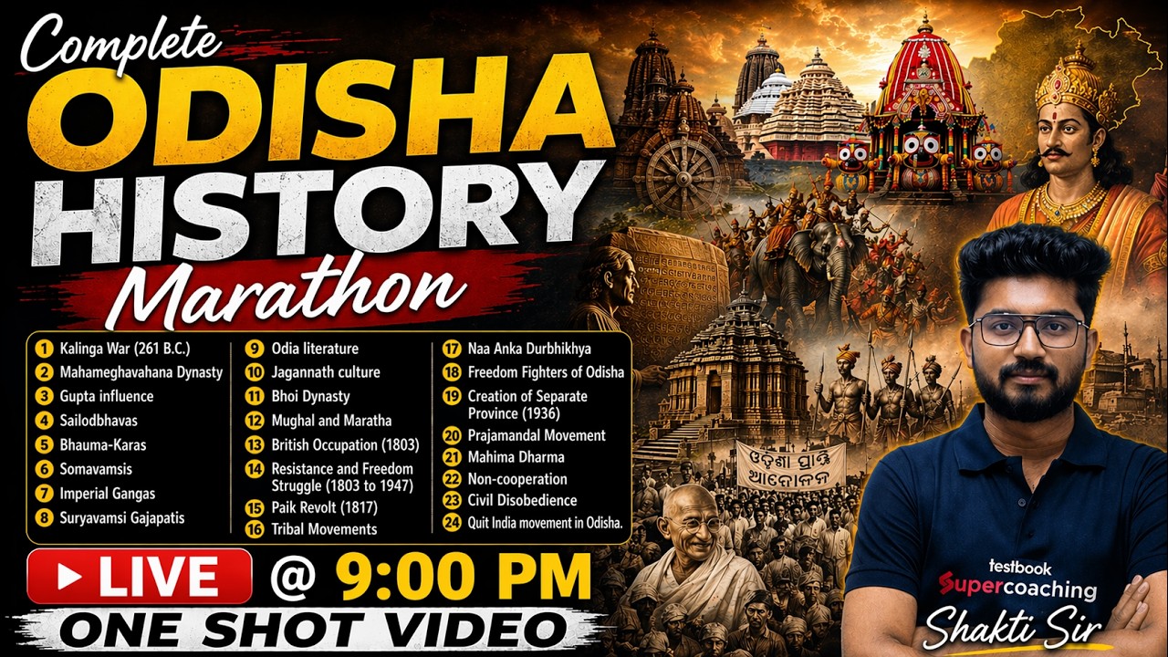 Complete Odisha History for OSSC CGL, OSSSC FORESTER, RI AMIN | Odisha History By Shakti Sir