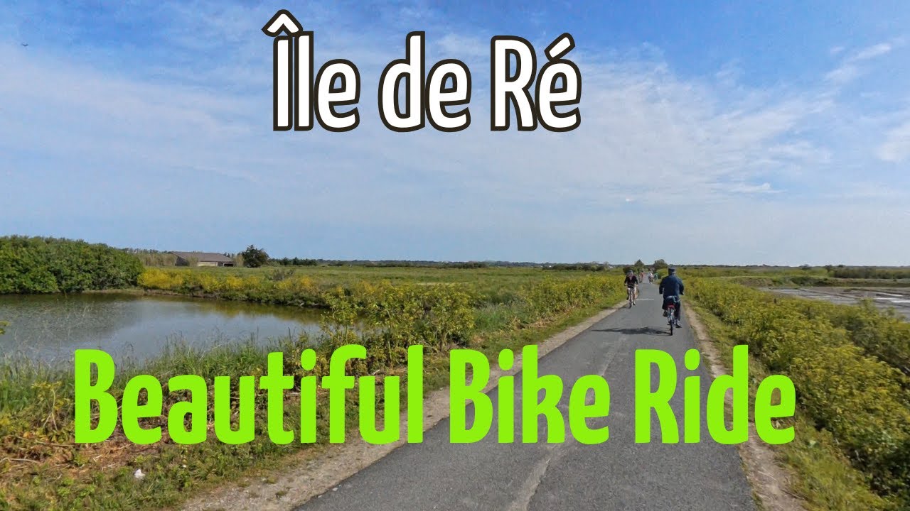 Explore &Icirc;le de R&eacute; by Bike | From Ars-en-R&eacute; to Les Portes en R&eacute; and back