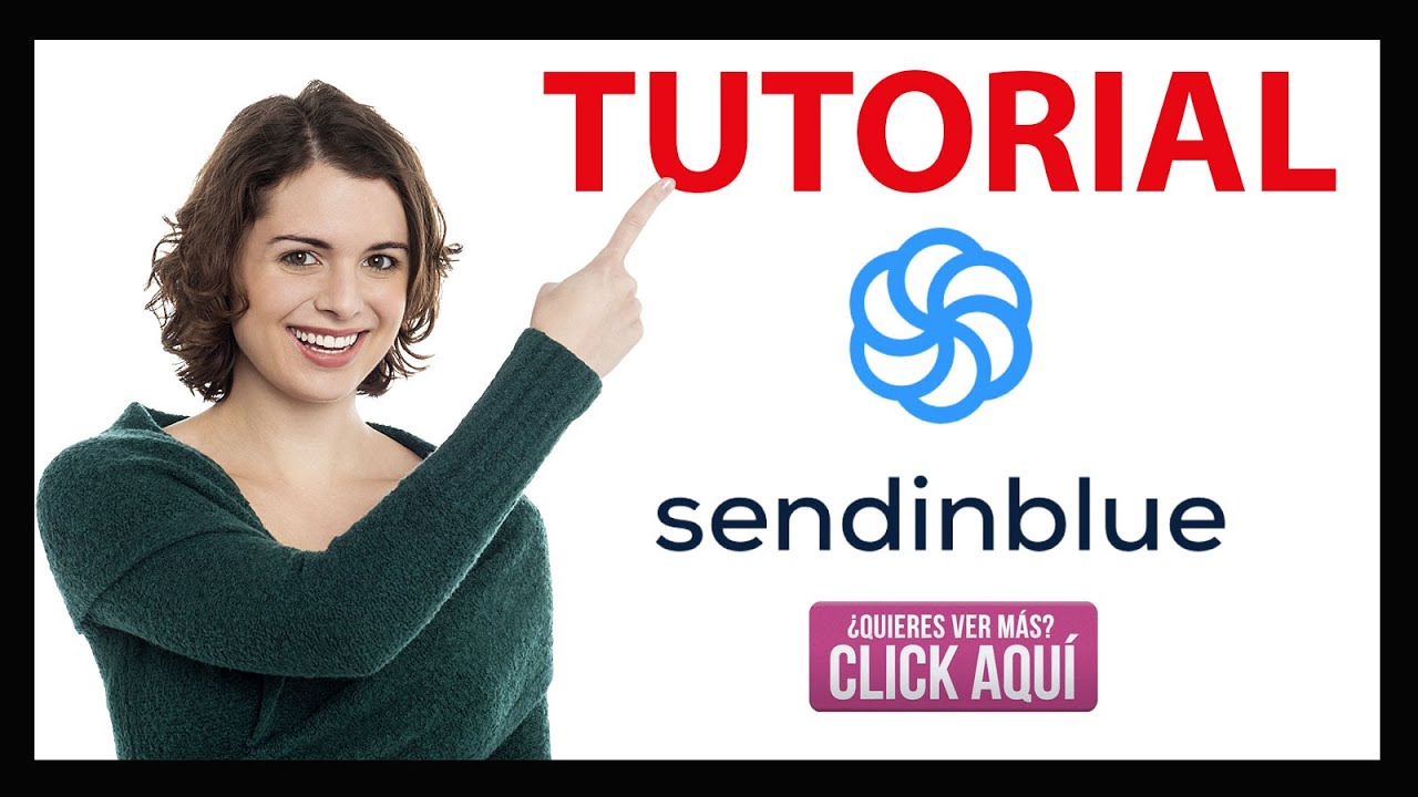 Tutorial Sendinblue Desde Cero Gratis [ACTUALIZADO] 🛑 Cómo Usar Sendinblue 💌
