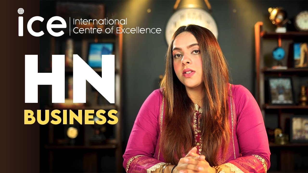 Why HND Business Management at ICE Pakistan is Worth It?