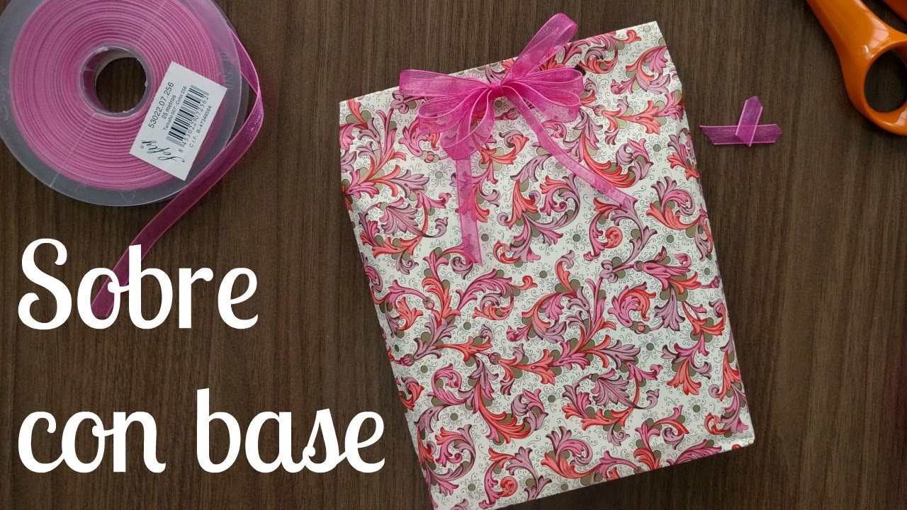 Hacer un SOBRE DE PAPEL CON BASE - Para regalos NO RECTANGULARES