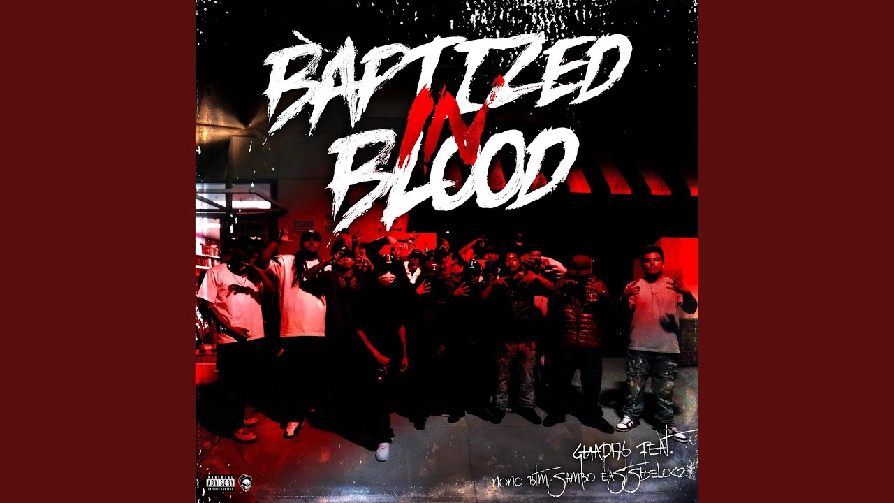 Baptized In Blood (feat. Nono, BtmSambo & EastsideLocz)