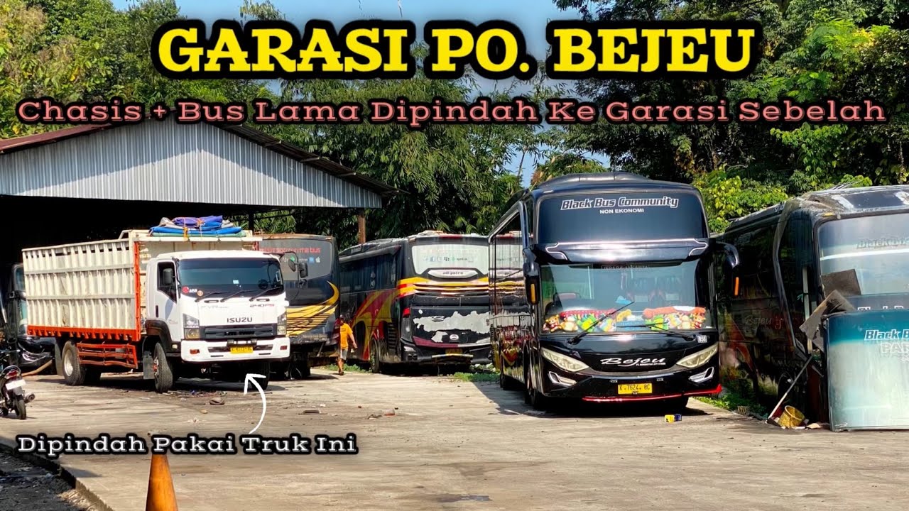 Bersih - Bersih Garasi Po. Bejeu‼️Bus Legend Dipindah Garasi Di Dorong Pakai Truk😱