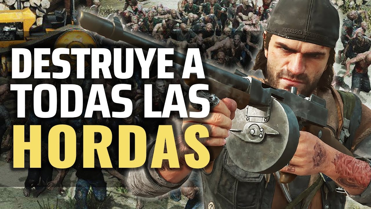 Como acabar y completar TODAS LAS HORDAS en DAYS GONE | Trucos & Consejos