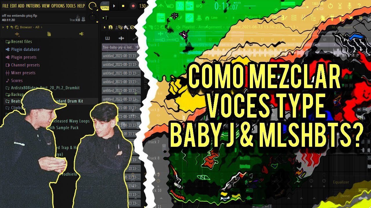 COMO MEZCLAR VOCES TYPE BABY J & MLSHBTS / FL STUDIO /