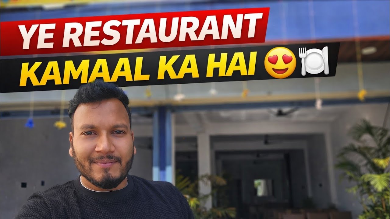 YE RESTAURANT KAMAAL KA HAI 😍🍽️