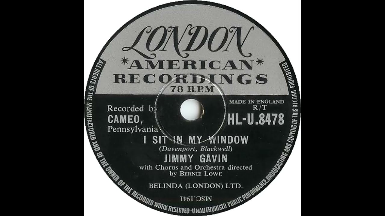 UK New Entry 1957 (139) Jimmy Gavin - I Sit In My Window