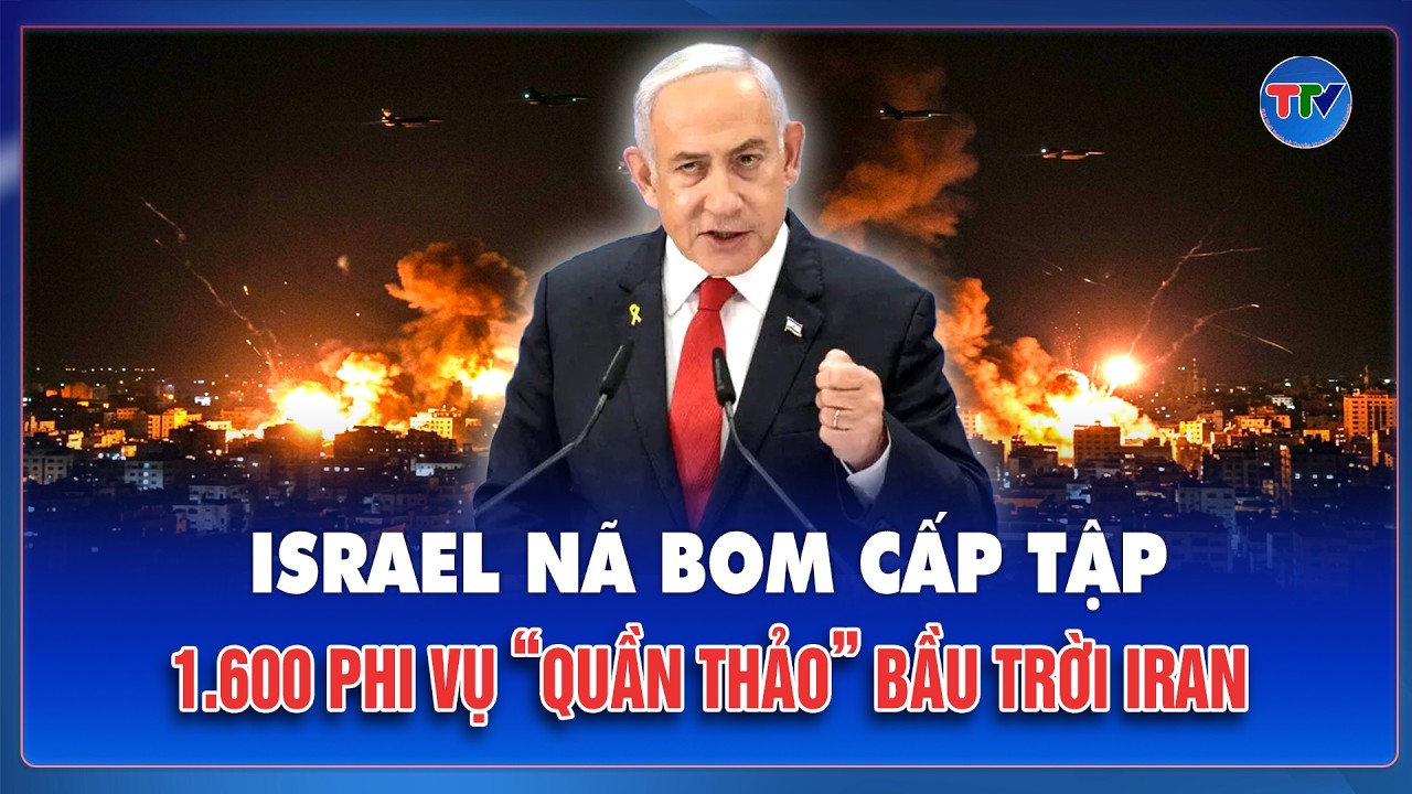 Trung Đông “rực lửa”: Israel trút 4.000 bom, Iran sẵn sàng chơi lớn nhưng chưa tung “át chủ bài”