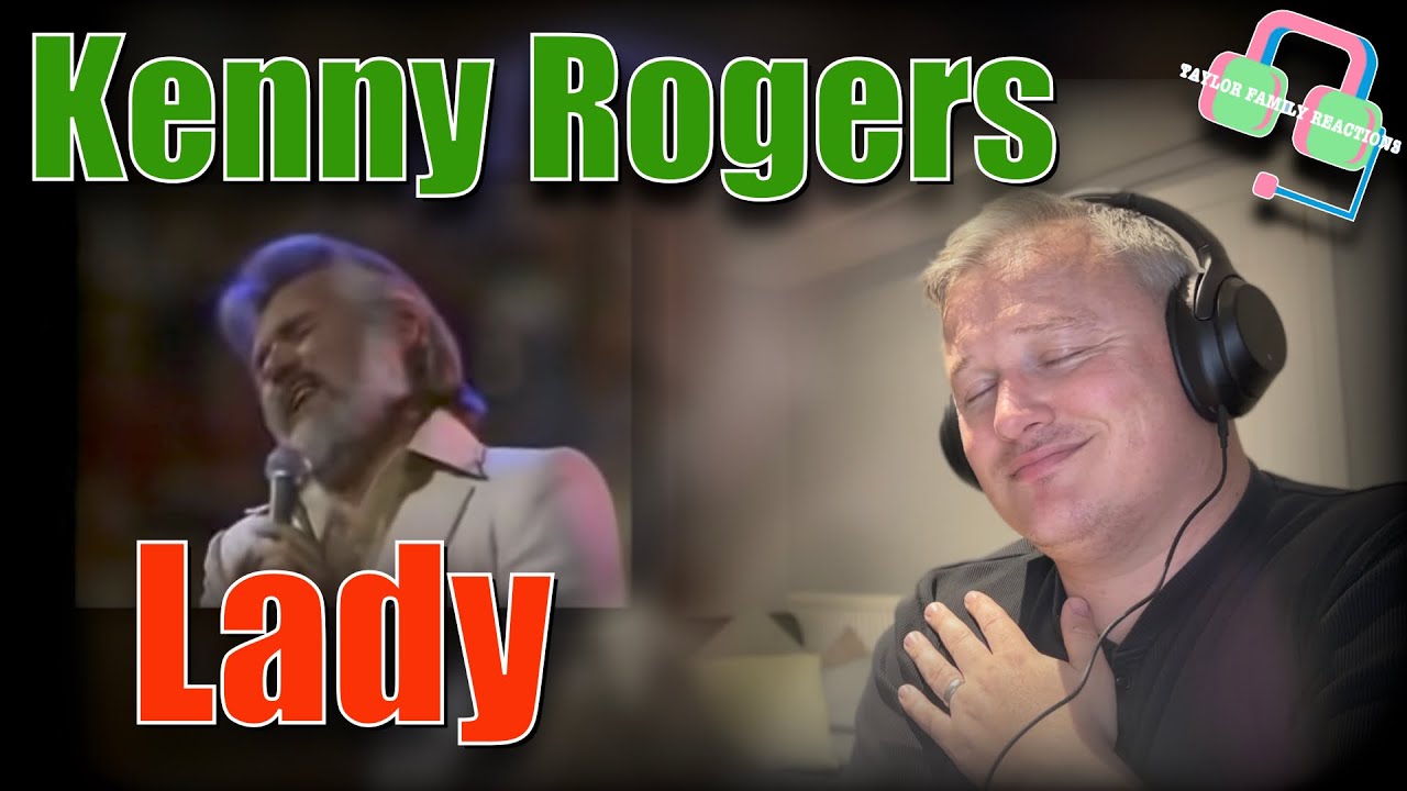PURE MAGIC!! British Guy Reacts to KENNY ROGERS | LADY | Reaction