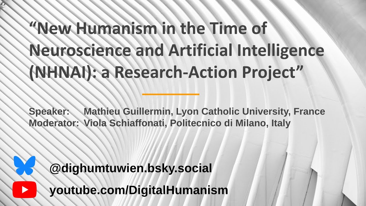 New Humanism in the Time of Neuroscience & Artificial Intelligence (NHNAI) a Research-Action Project
