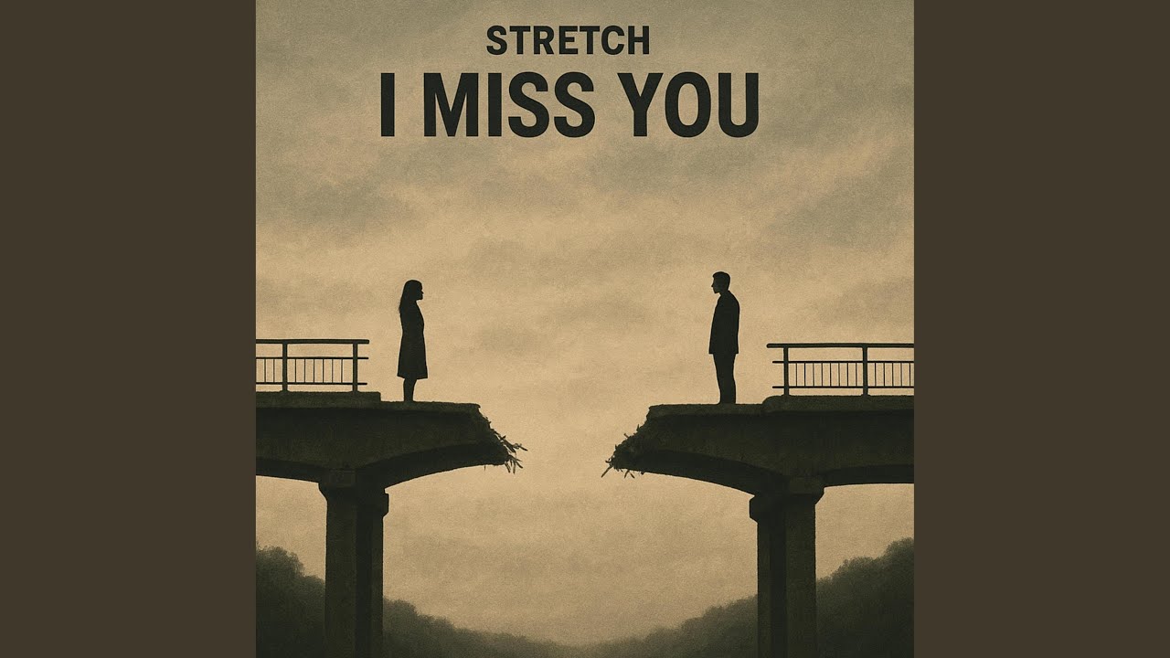 I Miss You