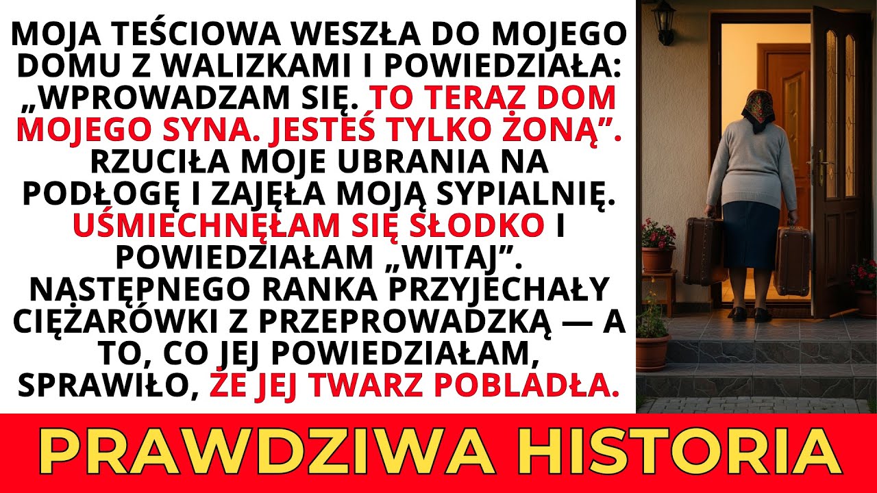 Moja teściowa weszła do mojego domu z walizkami i powiedziała: 'Wprowadzam się. To dom mojego syna'
