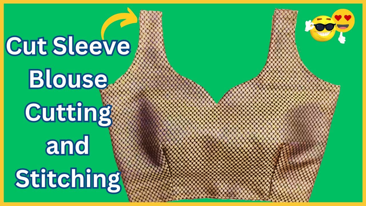 Cut Sleeve Blouse Cutting and Stitching | Sleeveless Blouse Blouse Cutting ||