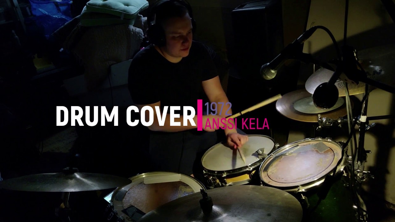 Anssi Kela - 1972 | Drum Cover by Patrik Johansson