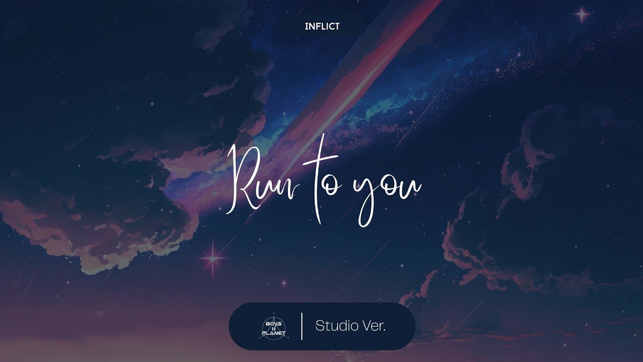 [BOYS II PLANET] STAR! Exploration (스타! 탐험대) - Run to you (지금 널 찾아가고 있어) [Studio Ver.]