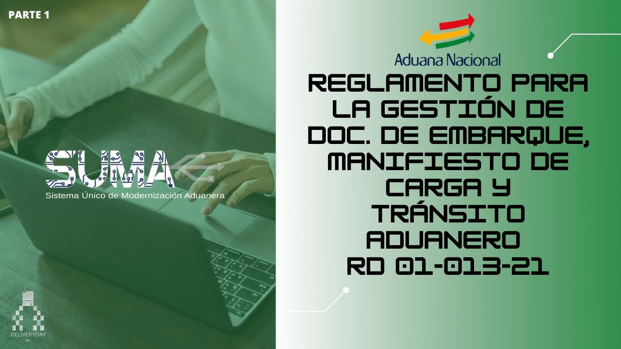 REGLAMENTO PARA LA GESTIÓN DE DOC. DE EMBARQUE, MANIFIESTO DE CARGA Y TRÁNSITO ADUANERO RD 01-013-21