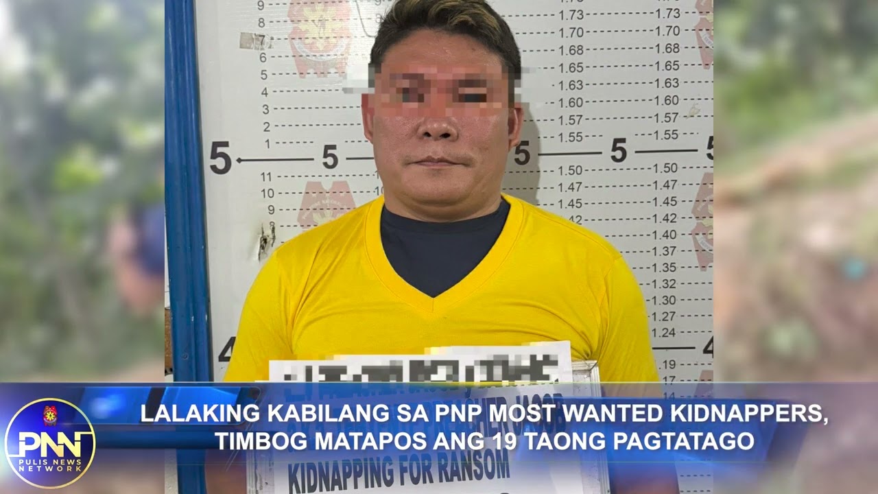 LALAKING KABILANG SA PNP MOST WANTED KIDNAPPERS, TIMBOG MATAPOS ANG 19 TAONG PAGTATAGO
