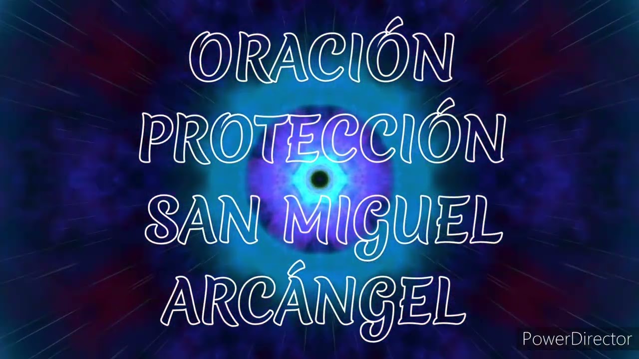 💙ELIMINA MALAS ENERGÍAS Y MALDAD CON SAN MIGUEL ARCÁNGEL 💙 #oraciónpoderosa ##oraciónsanmiguel