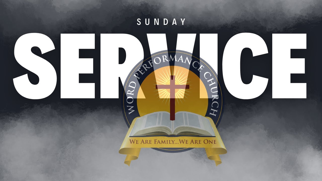 WORD PERFORMANCE CHURCH | FEB  8TH 2026 | SUNDAY SERVICE
