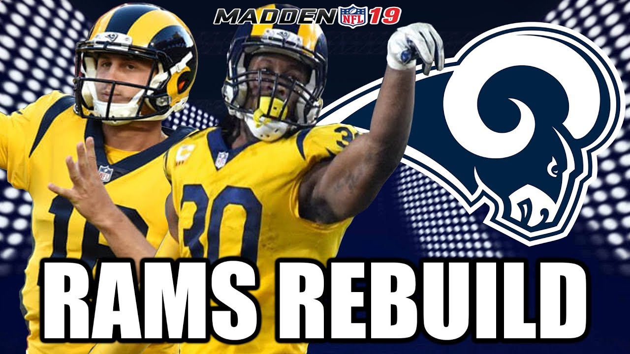 Rebuilding The Los Angeles Rams - Madden 19 Connected Franchise Realistic Rebuild
