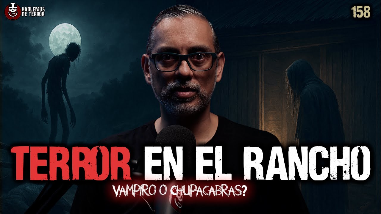 Relatos de vampiros en México 3 | Terror  Ep.158