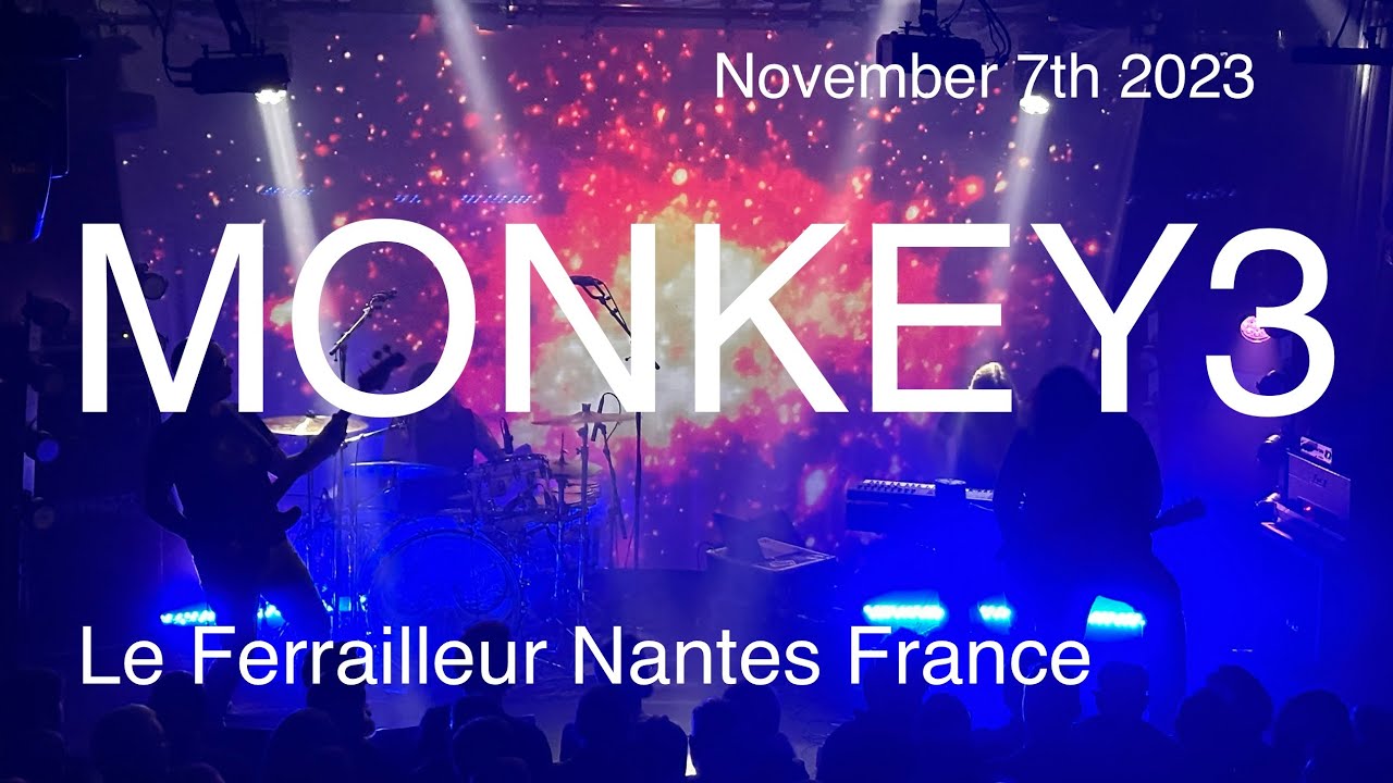 MONKEY3 Full Live Concert 4K @ Le Ferrailleur Nantes France November 7th 2023
