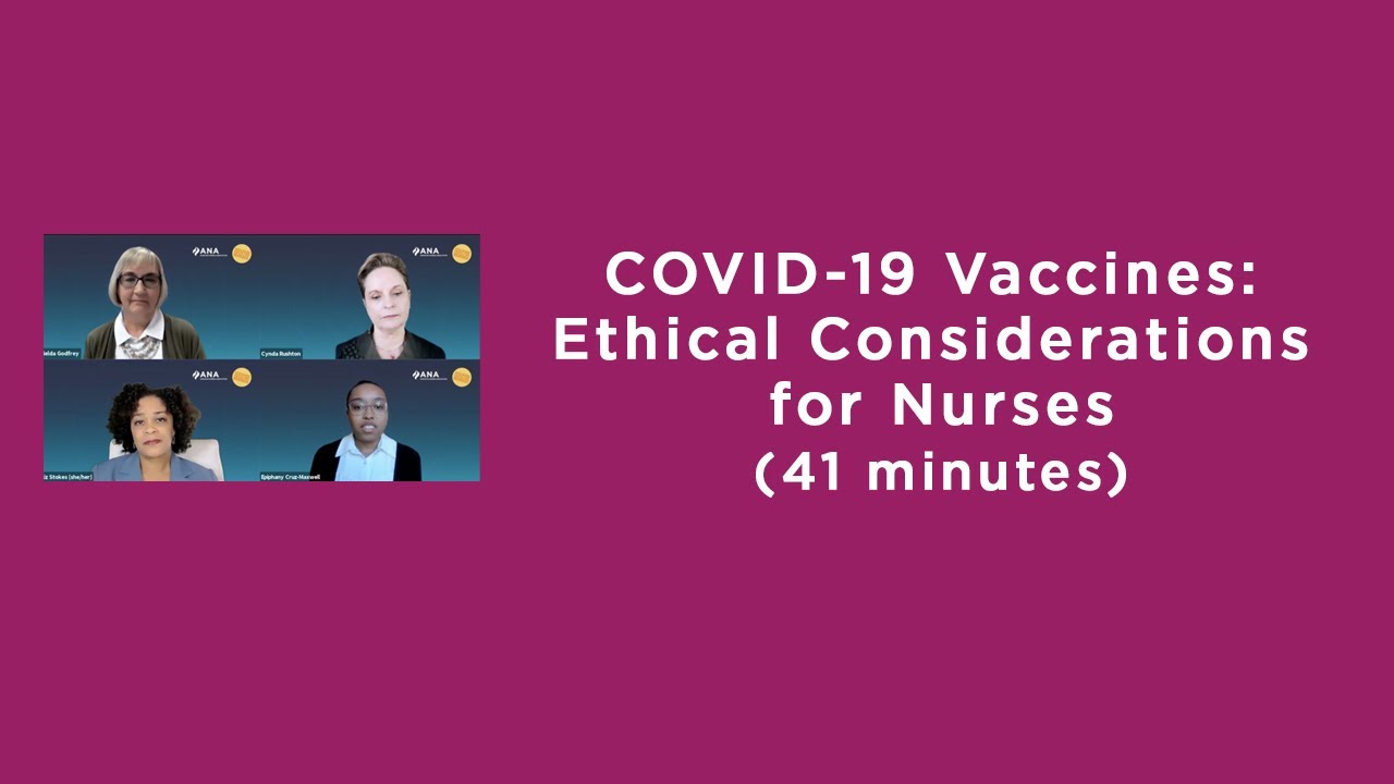 COVID-19 Vaccines: Ethical Considerations for Nurses