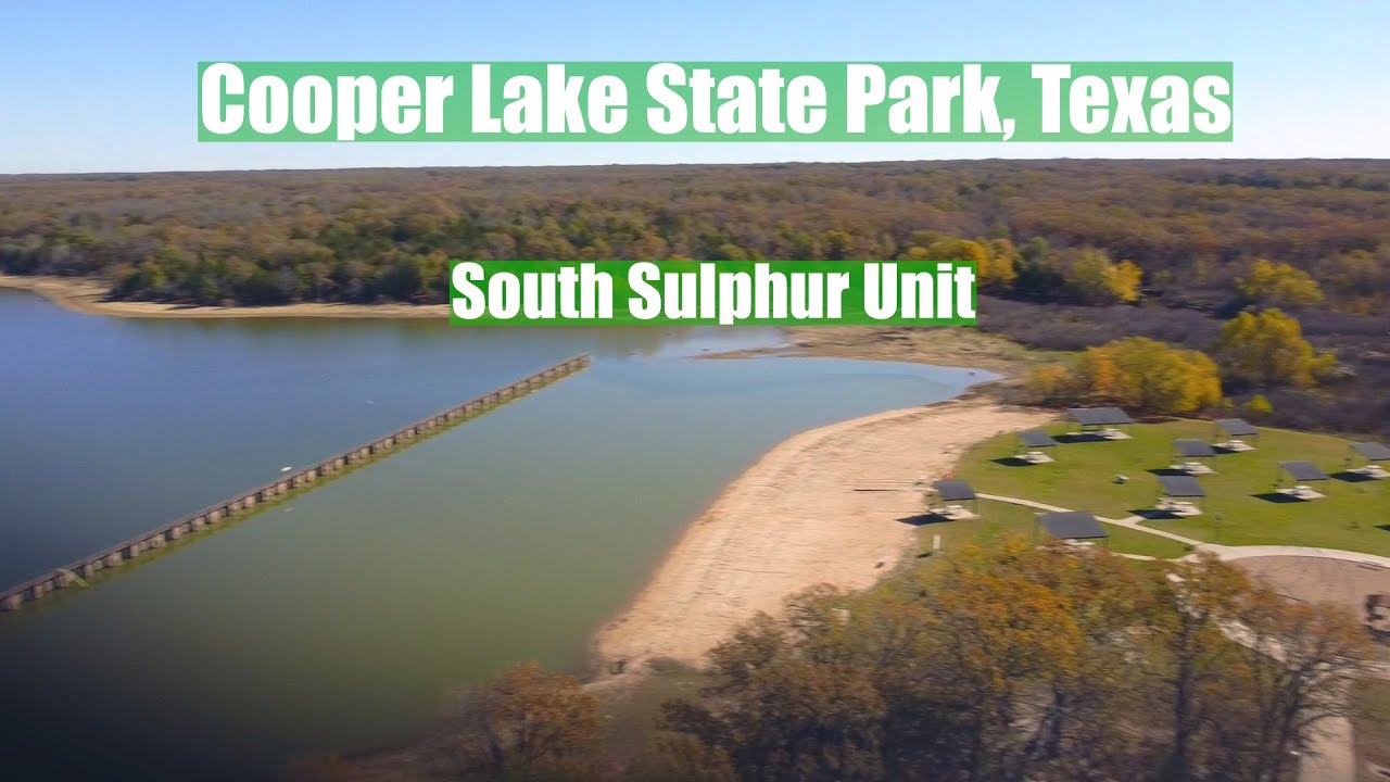 COOPERLAKE STATE PARK,TEXAS - SOUTH SULPHUR UNIT - FALL 2020/SCENIC DRIVE-THRU ALL CAMPING AREAS