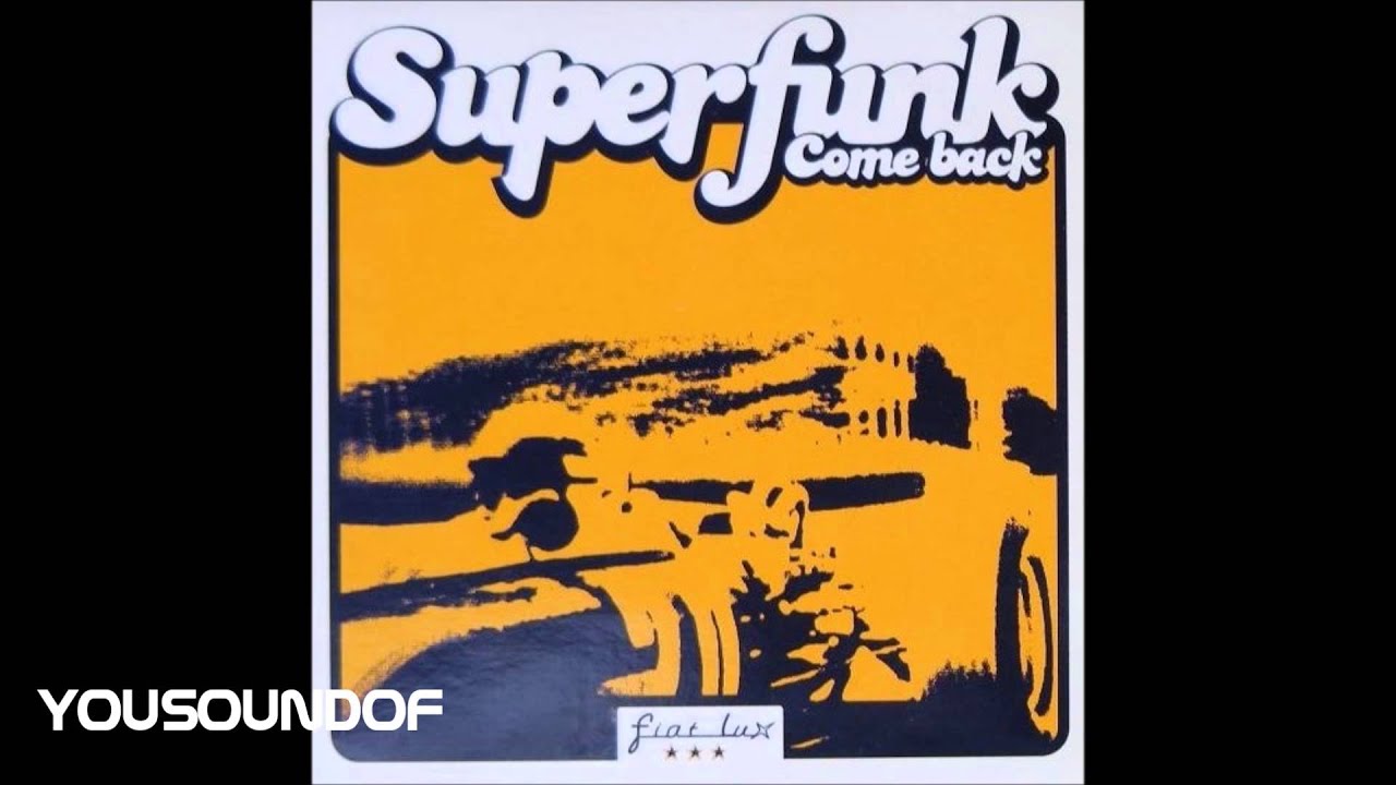 Superfunk - Come Back