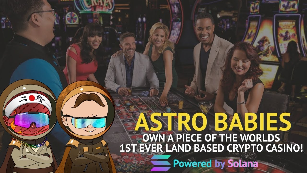 URGENT: 100X NFT Gem -  First Land Based Crypto Casino In the World! Astro Club