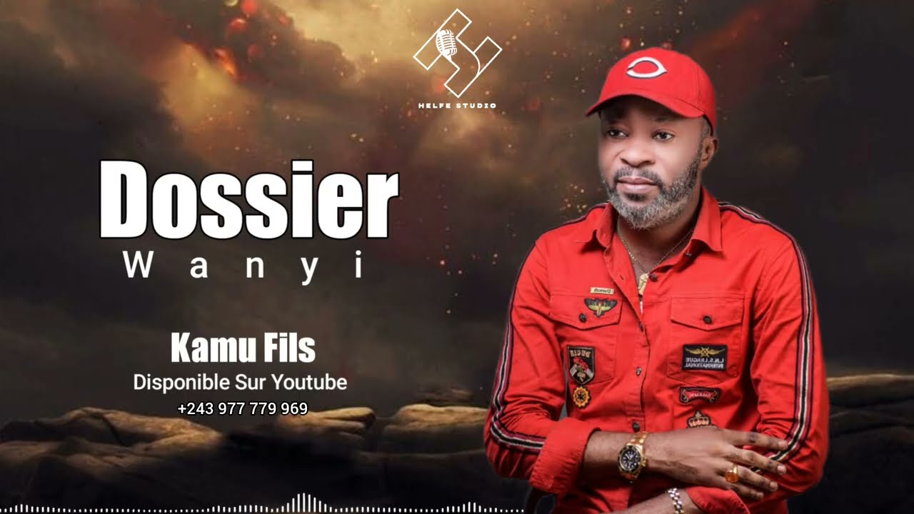 Dossier wanyi kamu Fils