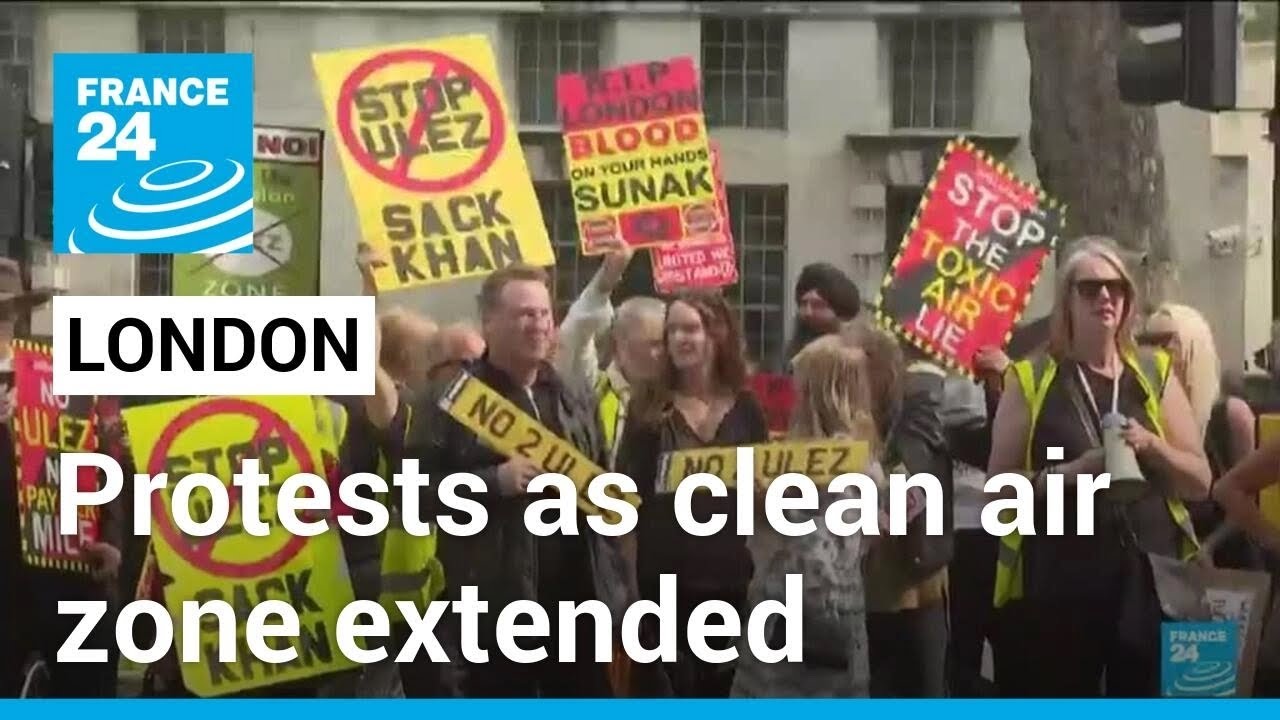 London's contentious clean air zone extends to entire city amid protests &bull; FRANCE 24 English