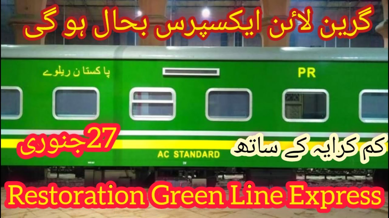 Restoration of Green Line Express | Green Line Fare | New Chinese Coaches Green Line 27 January 2023