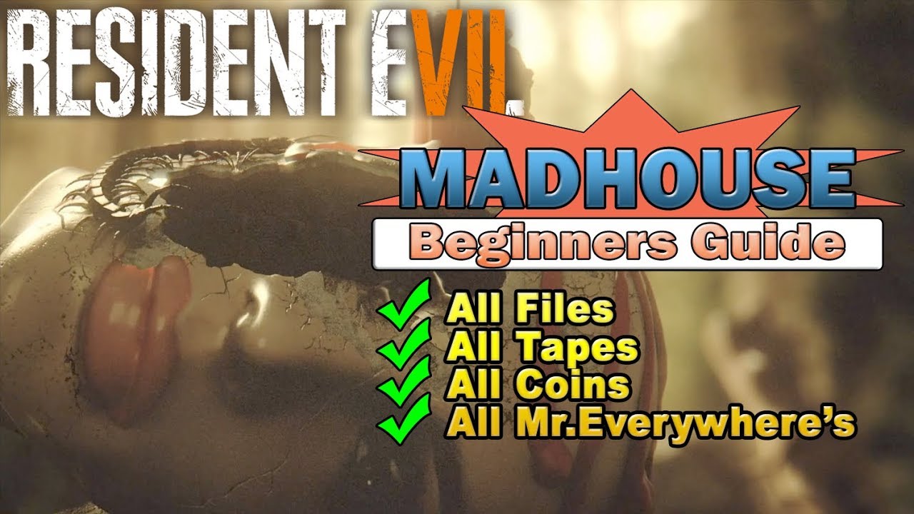 Resident Evil 7 Madhouse Full Game Walkthrough - All Collectibles Beginners Guide