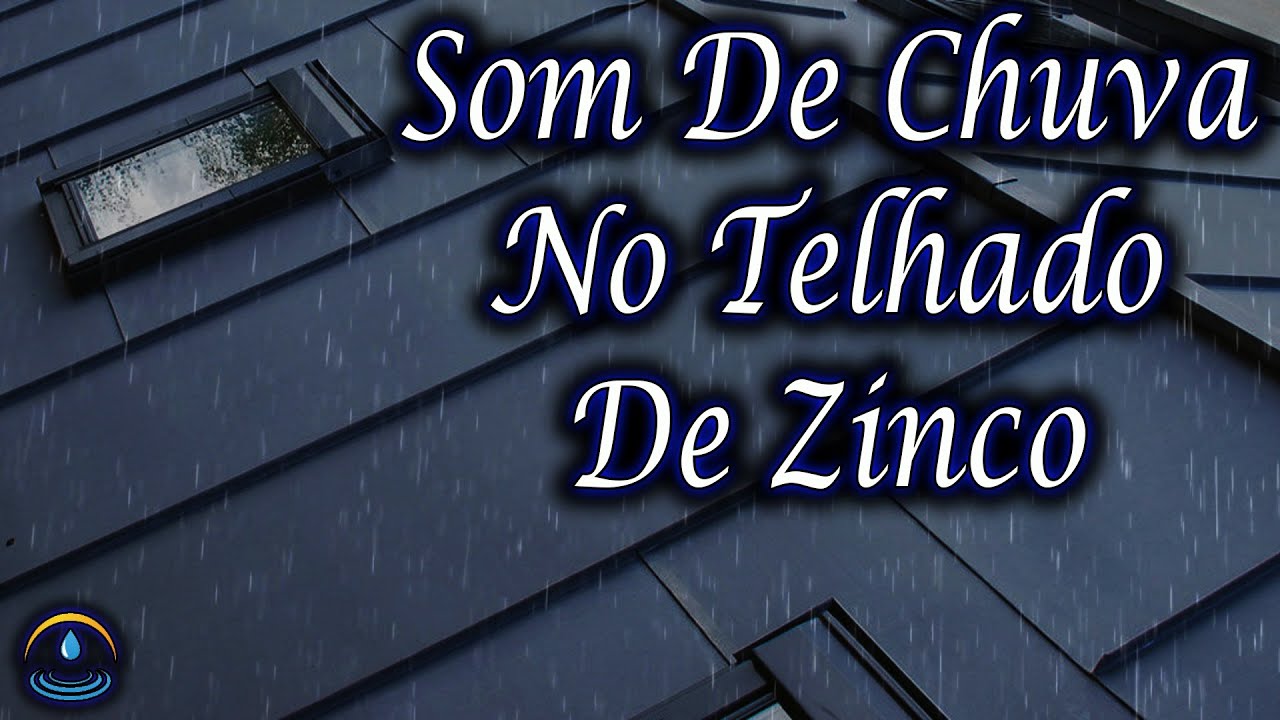 Som De Chuva No Telhado De Zinco (Dormir Bem)