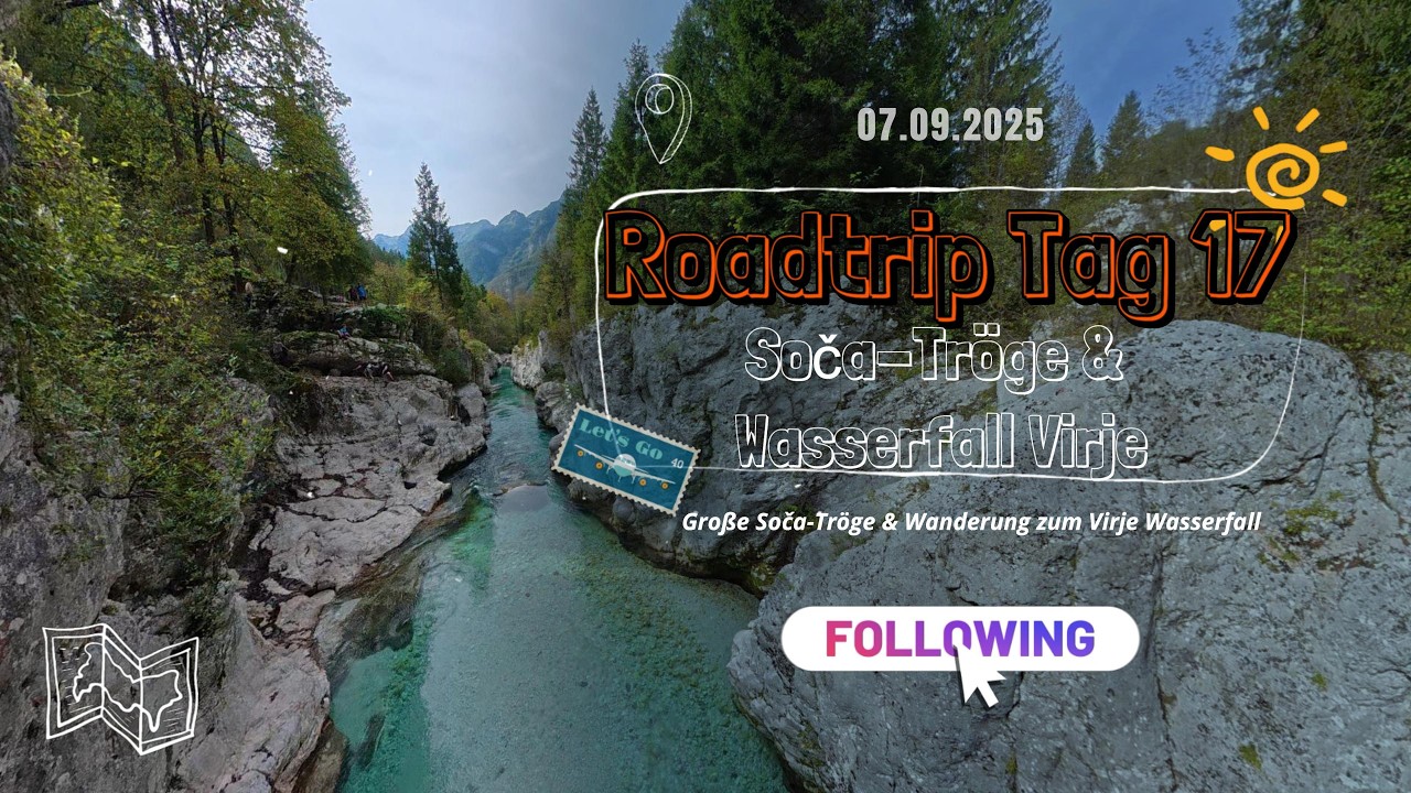 Sommer Roadtrip Tag 17 - Große Soča-Tröge & Virje Waterfall in Bovec #wandern #vlog #dachzeltwoody