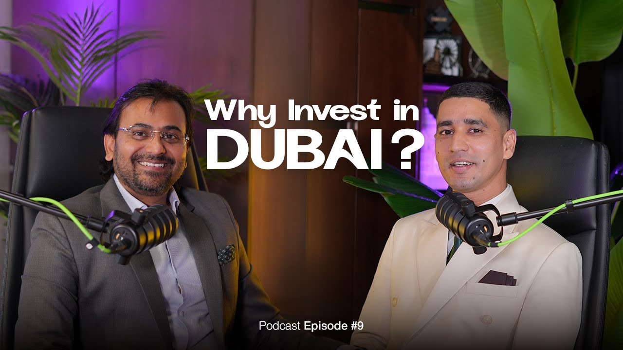 Why and How to Invest in Dubai | 🎙️Podcast Episode #9