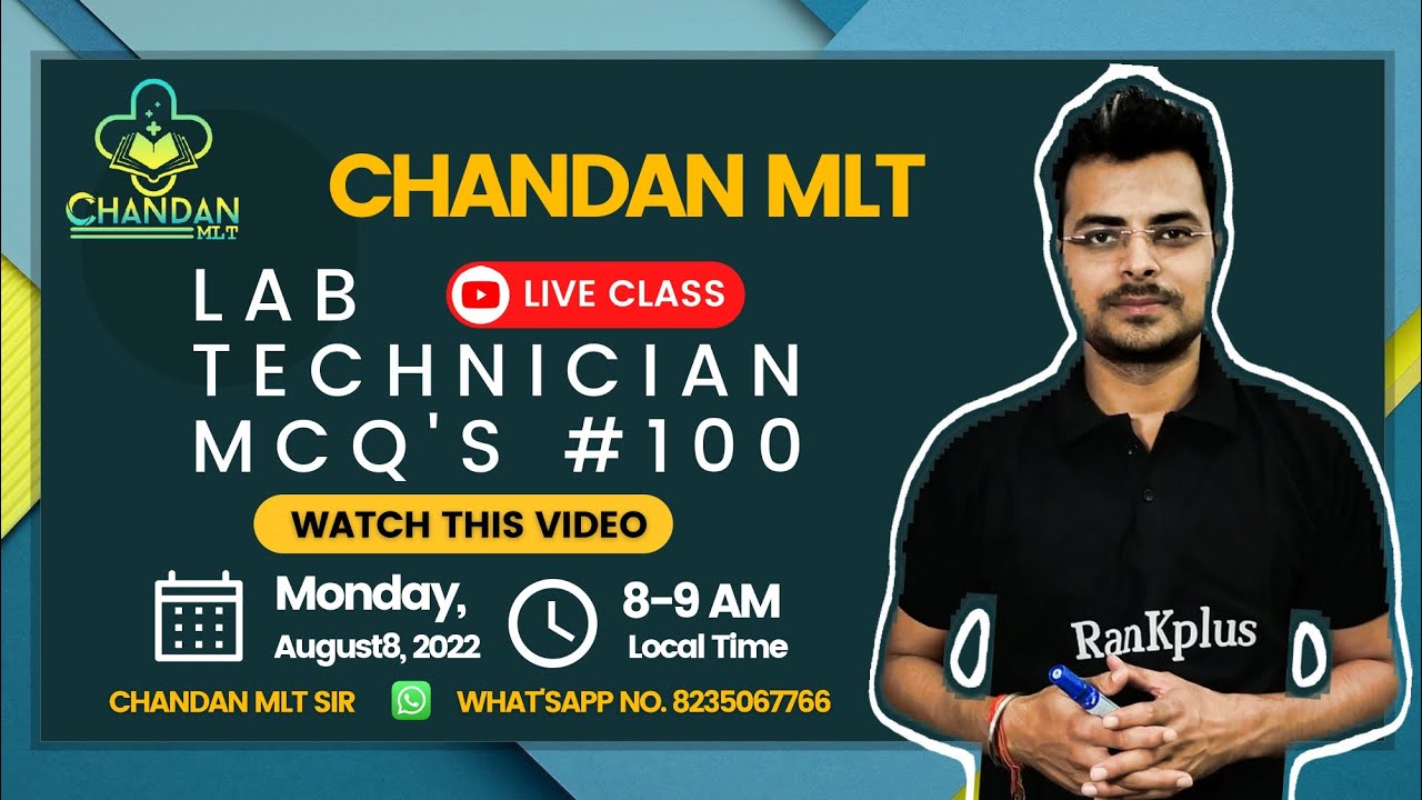 LAB TECHNICIAN MCQ'S #100 | lab technician classes | Chandan Mlt