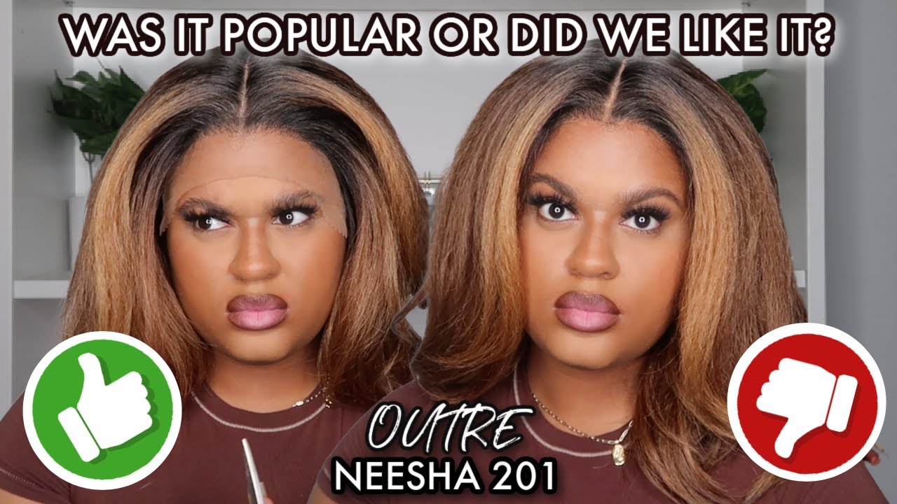 Did We Like It Orr Was It Just Popular?? EP. 1 | Outre Lace Front Wig Soft N Natural Neesha 201