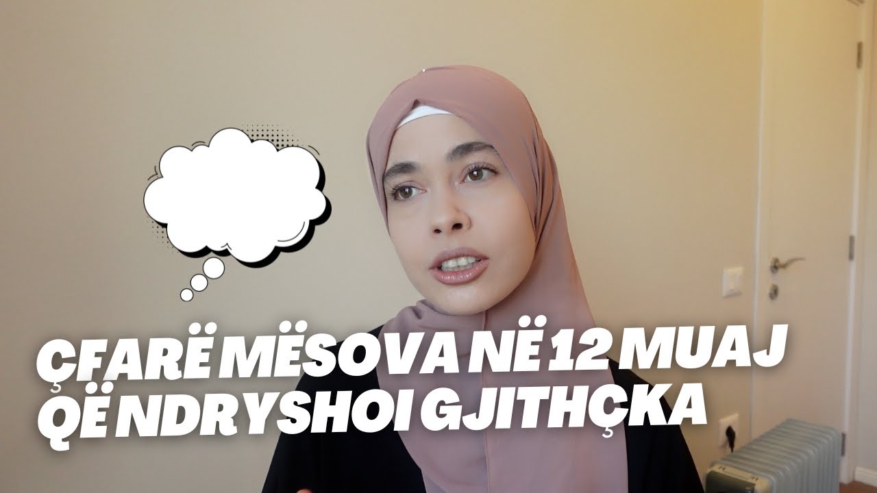 Mesimet qe Ndryshuan Gjithcka per mua Vitin e Kaluar