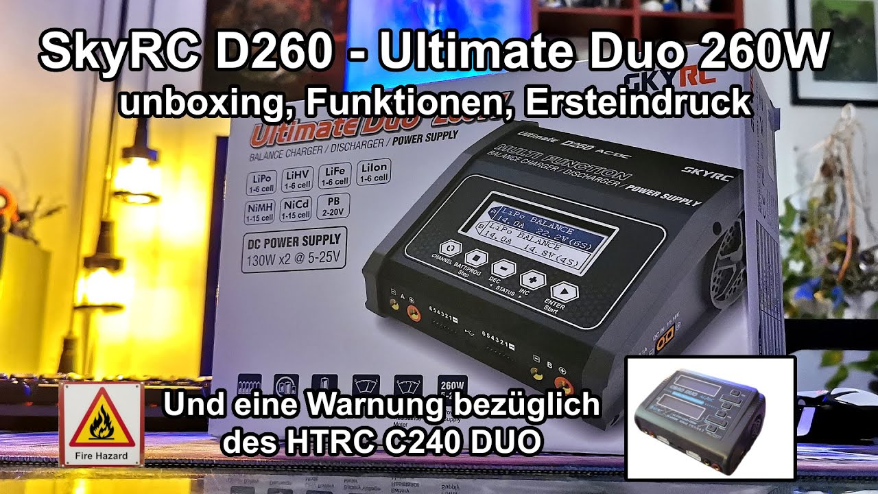 SkyRC D260 - Ultimate Duo 260W - Ersteindruck + Bedienung - Warnung bzgl. HTRC C240 DUO