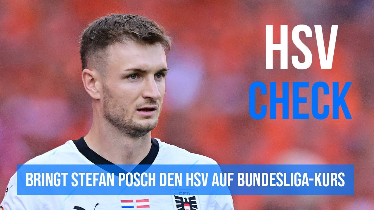 HSV-Check: Kommt jetzt Stefan Posch?