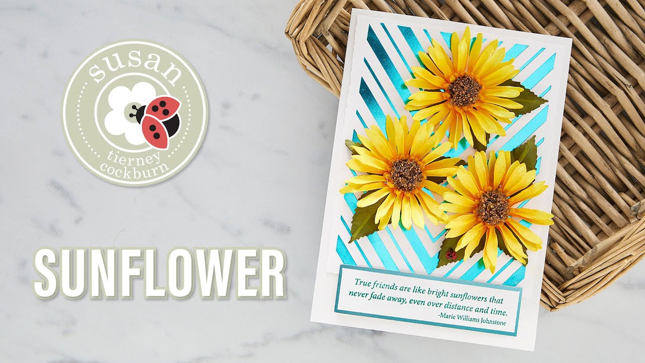 Spellbinders Sunflower by Susan Tierney-Cockburn How-To