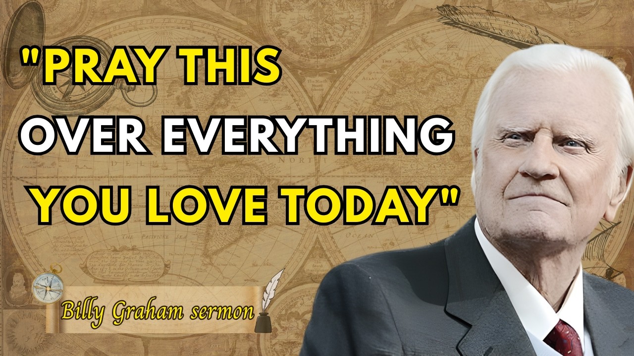 God Is Your Shield Today — Pray Psalm 23, 91, and 121 Over Everything You Love—Billy Graham