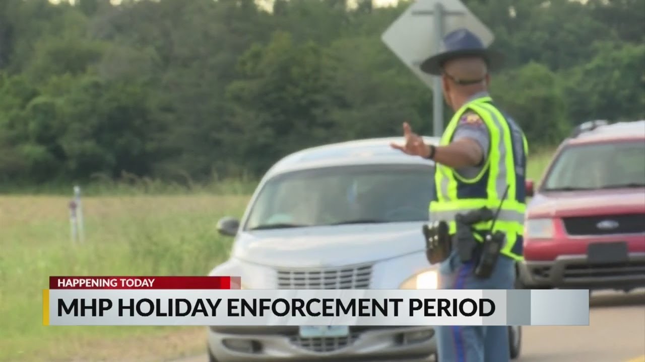 Mississippi Highway Patrol begins Fourth of July Holiday Enforcement Period