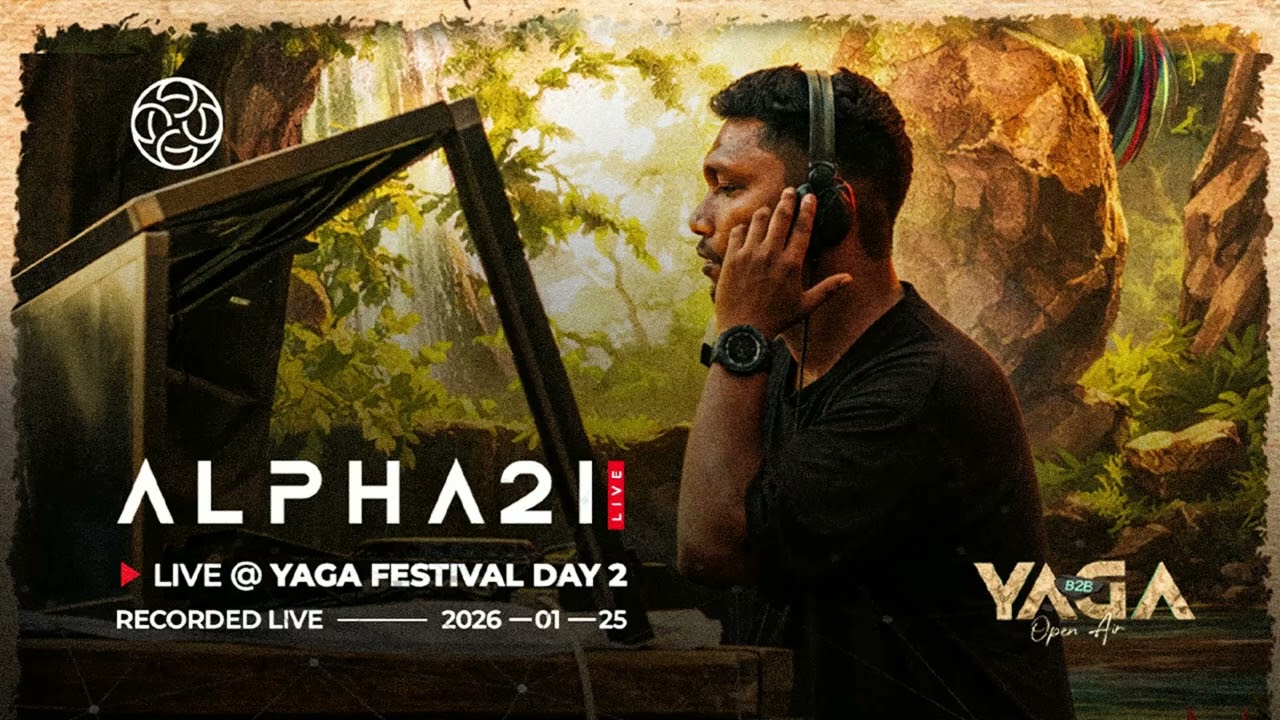 ALPHA21 | Live at Yaga Festival Day 2,Sri Lanka (2026.01.25) (Audio Only)