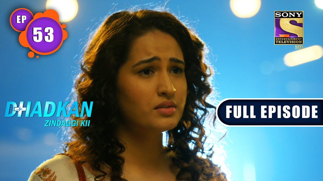 Confession | Dhadkan Zindaggi Kii - Ep 53 | Full Episode | 16 February 2022
