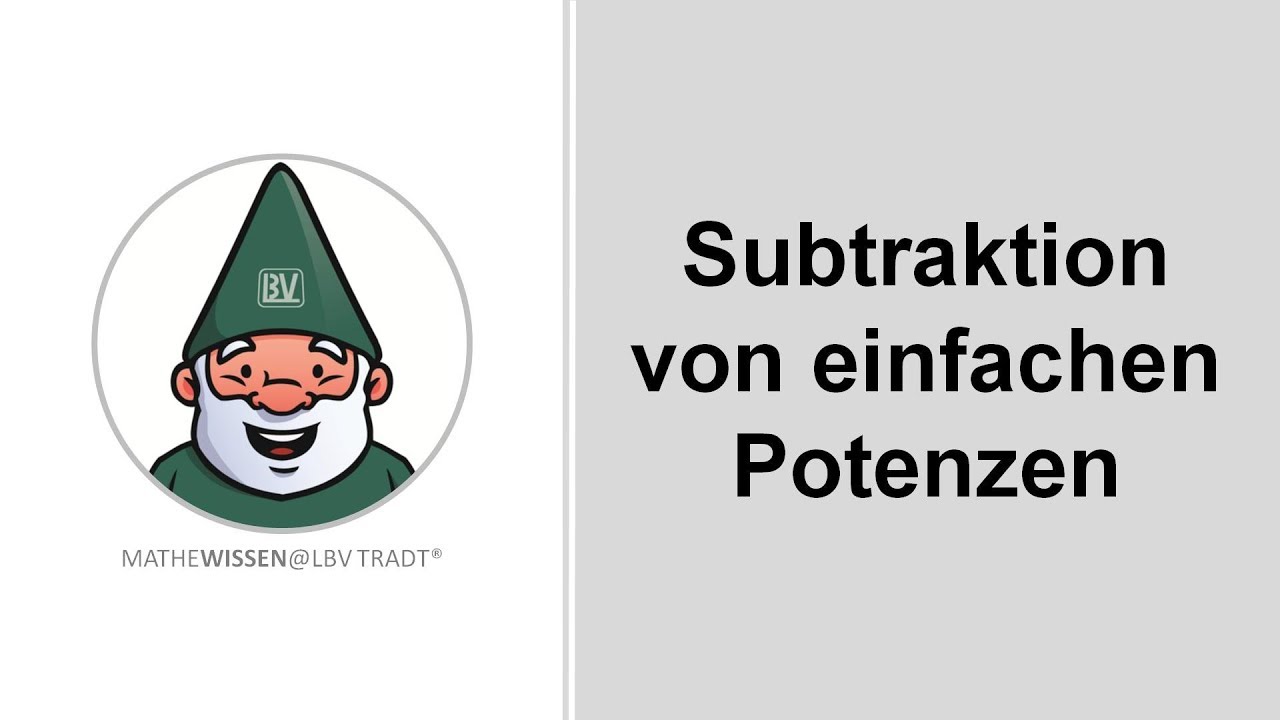 Subtraktion von einfachen Potenzen MatheWissen LBV Tradt [MA K01 T08]